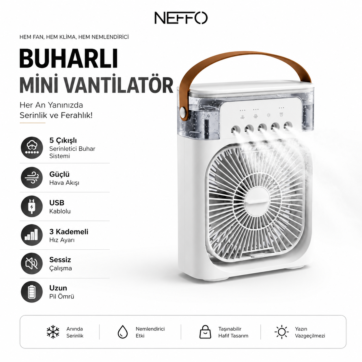 NEFFO 3'ü 1 Arada Buharlı Soğutucu Fan | Nemlendirici, Klima Etkili ve Taşınabilir Mini Fan